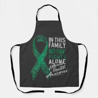  In This Family No One Fights Alone Mental Health  Apron