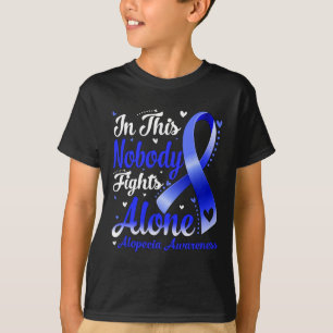 In This Family Nobody Fight Alone Alopecia Awarene T-Shirt