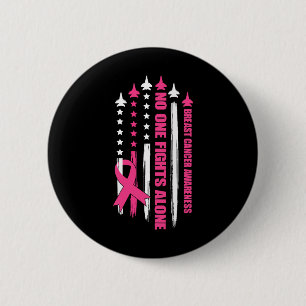 In This Family Nobody Fight Alone Breast Cancer Aw 2 Inch Round Button