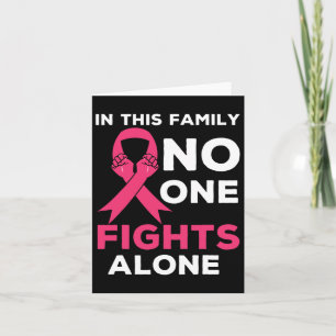 In This Family Nobody Fight Alone Breast Cancer Aw Card
