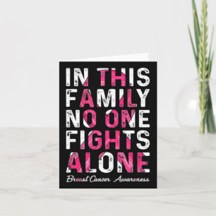 In This Family Nobody Fight Alone Breast Cancer Aw Card