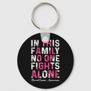 In This Family Nobody Fight Alone Breast Cancer Aw Keychain