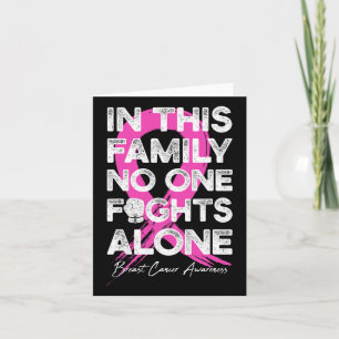 In This Family Nobody Fight Alone Breast Cancer Wa Card