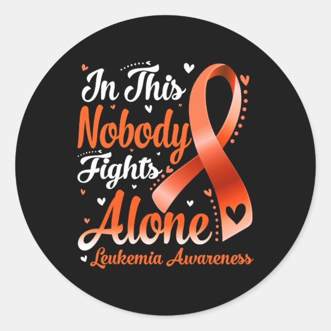 In This Family Nobody Fight Alone Leukaemia Awaren Classic Round Sticker (Front)