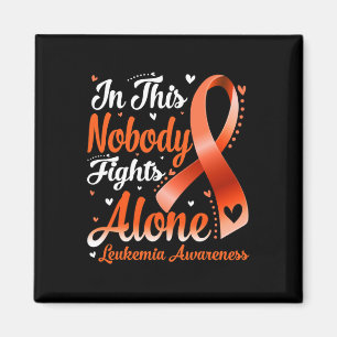 In This Family Nobody Fight Alone Leukaemia Awaren Magnet