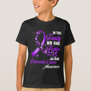In This Family Nobody Fight Alone - Pancreatic Can T-Shirt
