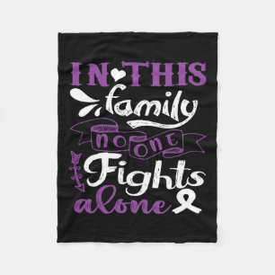 In This Family Nobody Fight Alone Pancreatic Cance Fleece Blanket