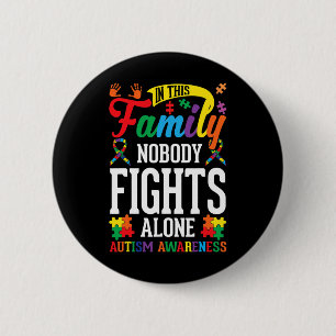 In This Family Nobody Fights Alone Autism Awarenes 2 Inch Round Button