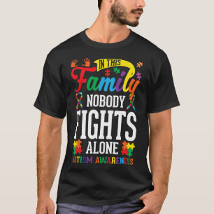 In This Family Nobody Fights Alone Autism Awarenes T-Shirt