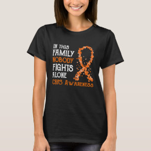 In This Family Nobody Fights Alone CRPS T-Shirt