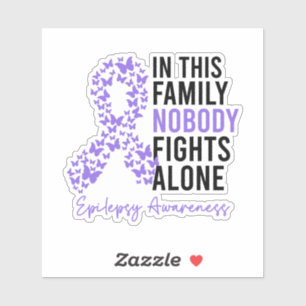 In This Family Nobody Fights Alone Epilepsy Awaren
