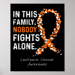 In This Family Nobody Fights Alone Leukaemia Cance Poster