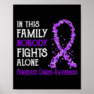 In This Family Nobody Fights Alone Pancreatic Canc Poster