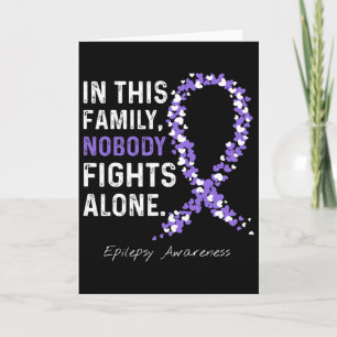 In This Family Nobody Fights Epilepsy Awareness Al Card