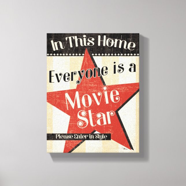 In This Home Everyone is a Star Canvas Print (Front)
