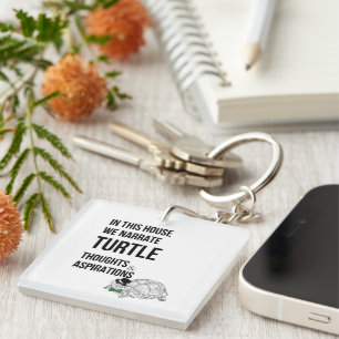 IN THIS HOUSE Funny TURTLE lovers quote Keychain