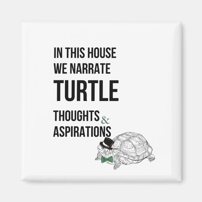 IN THIS HOUSE Funny TURTLE lovers quote Magnet (Front)