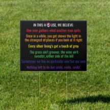 In This House We Believe - Yard Sign