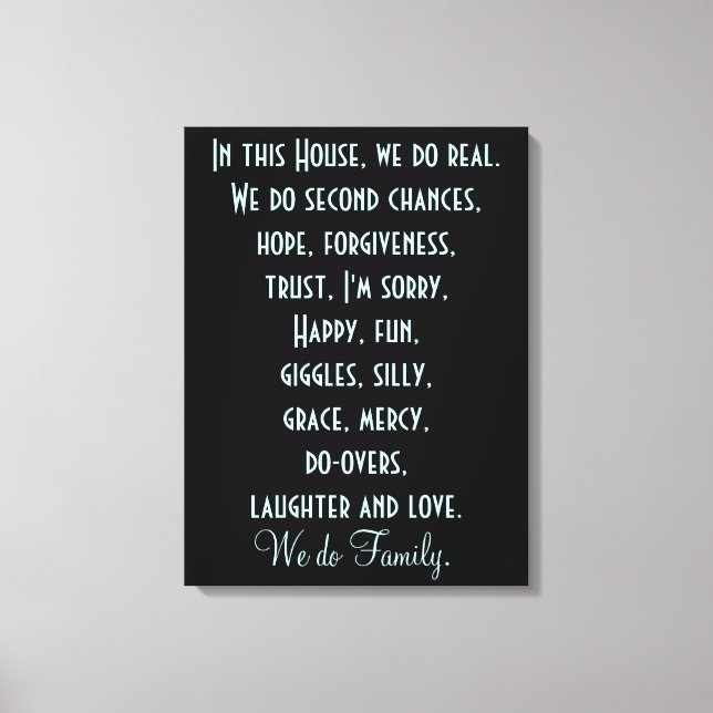 In this House, We do Family Quote Canvas Print (Front)