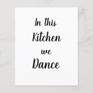 In this Kitchen we dance sign for framing small
