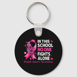 In This School Nobody Fight Alone Breast Cancer Aw Keychain