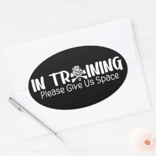 In Training Please Give Us Space For Dog Trainers Oval Sticker