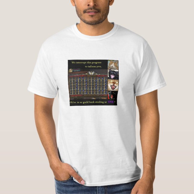in ur guild bank T-Shirt (Front)