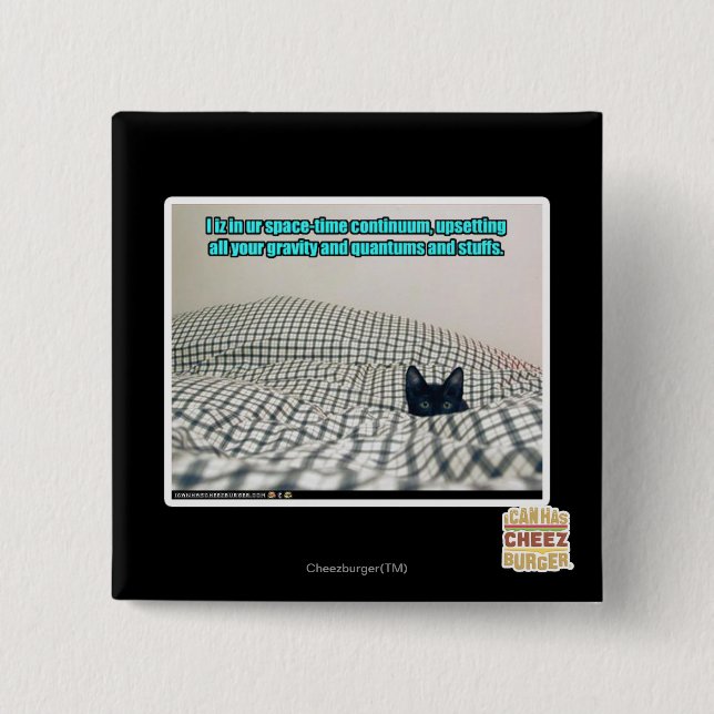 In ur Space Time Continuum 2 Inch Square Button (Front)