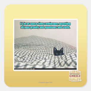 In ur Space Time Continuum Square Sticker