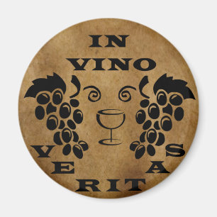 in vino veritas In Wine There is Truth drinking Magnet