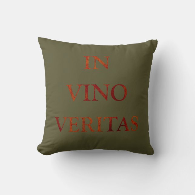 In vino veritas throw pillow (Front)