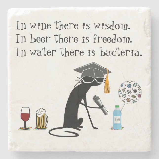In Wine There Is Wisdom Funny Wine Saying Stone Coaster (Front)