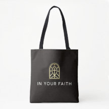 In Your Faith Tote Bag