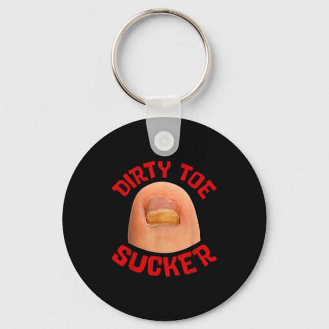 Inappropriate Funny Dirty Toe Sucker Embarrin Adul Keychain (Front)
