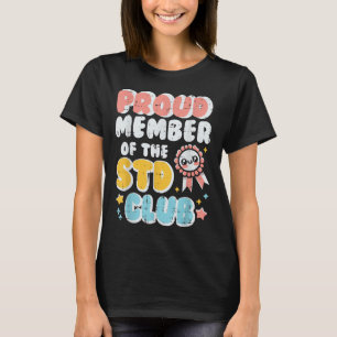 Inappropriate Proud Member Of Club Humour Joke Men T-Shirt