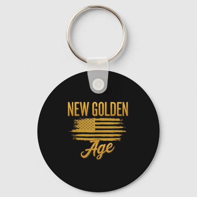 Inauguration 2025 Quote New Golden Age Of America  Keychain (Front)