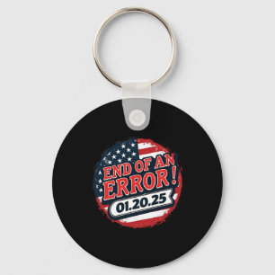 Inauguration Day 2025 End Of An Error Anti Trump 0 Keychain