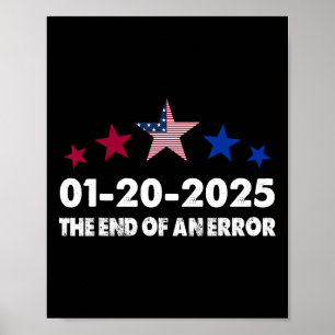 Inauguration Day 2025 January 20 End Of An Error Poster