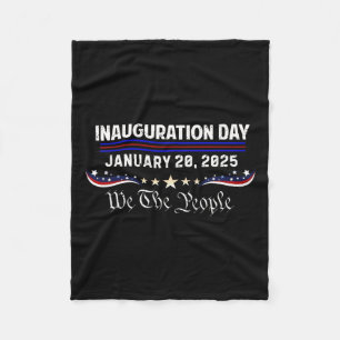 Inauguration Day 47th President Trump Won We The P Fleece Blanket