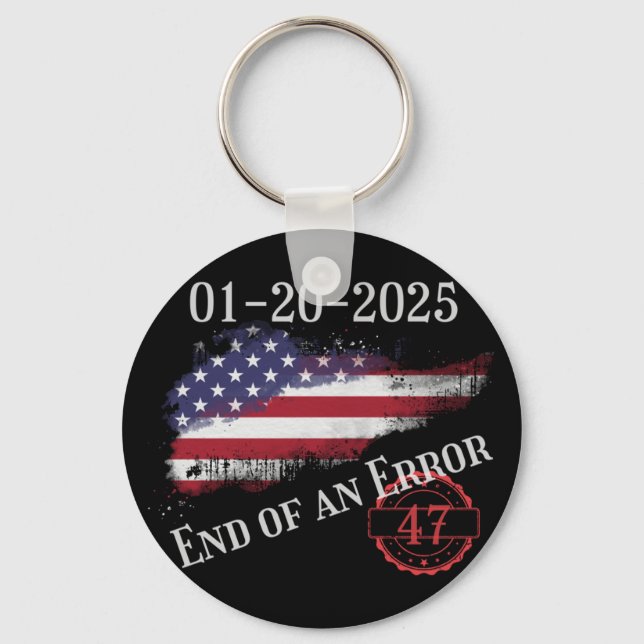 Inauguration Day January 20 2025 End Of An Error I Keychain (Front)