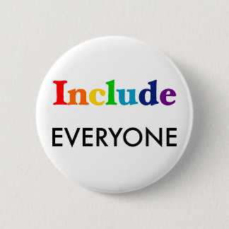 Include Everyone  - Neurodiversity Awareness 2 Inch Round Button
