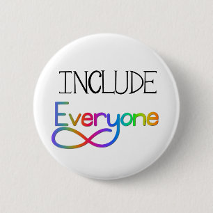 Include Everyone  - Neurodiversity Awareness 2 Inch Round Button