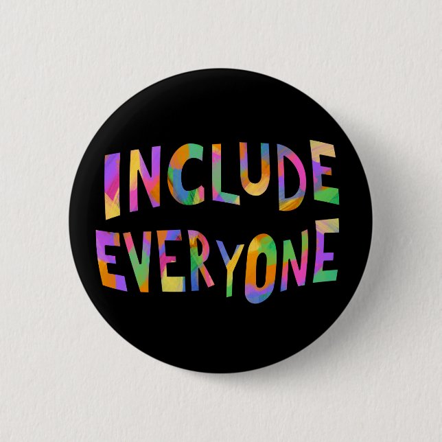 Include Everyone Typography Neurodiversity 2 Inch Round Button (Front)