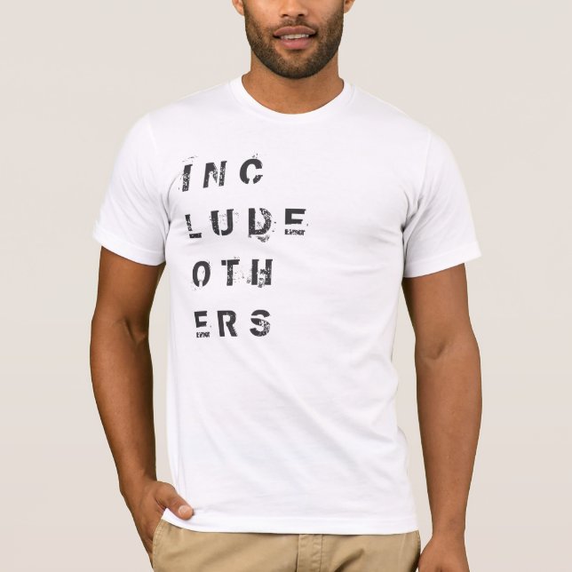 Include Others T-Shirt (Front)