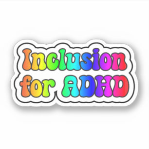 Inclusion for ADHD Rainbow Neurodivergent