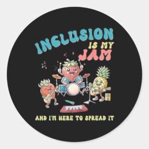 Inclusion Is My Jam Autism Awareness (2)  Classic Round Sticker