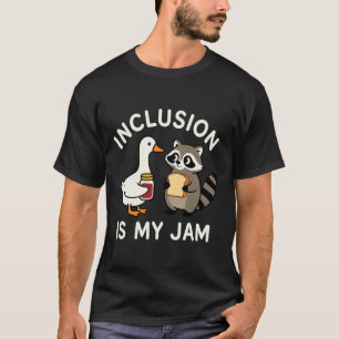 Inclusion Is My Jam Goose And Raccoon Aac Neurodiv T-Shirt