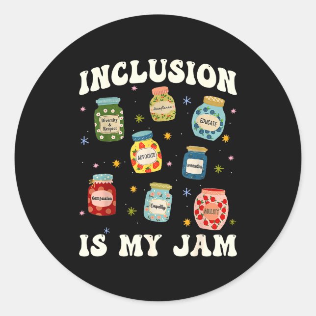 Inclusion Is My Jam Sped Teacher Special Education Classic Round Sticker (Front)