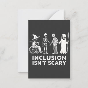 Inclusion isn't scary Spooky Skeleton Teacher Card