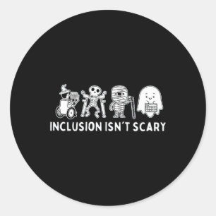 Inclusion Isn't Scary Teacher Skeleton Ghost Cute Classic Round Sticker